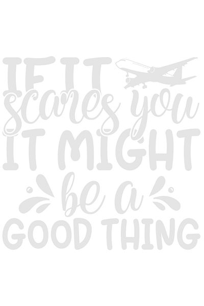 StoryGift Romania Sticker Eticheta 40CM Exterior cu un avion si mesajul "Daca te sperie, ar putea fi un lucru bu