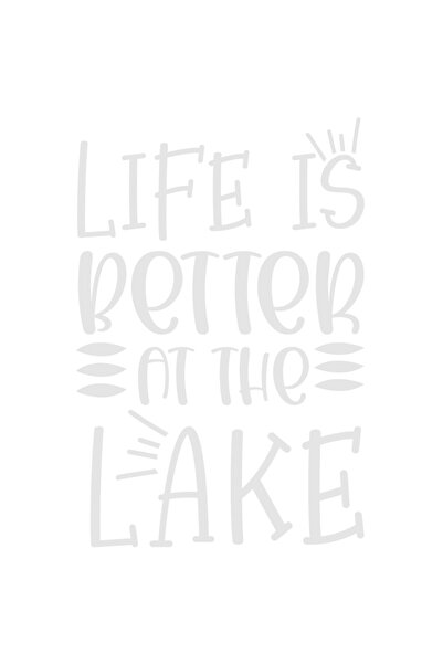 StoryGift Romania Sticker Exterior cu textul "Life is better at the lake" - v...