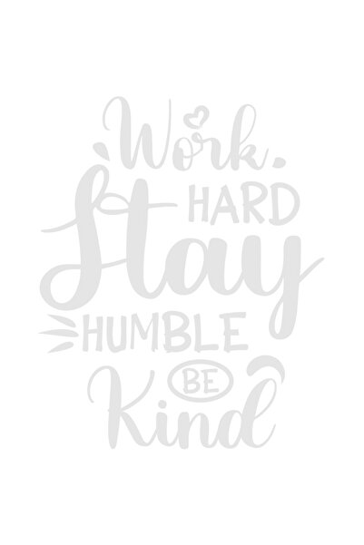 StoryGift Romania Sticker Autocolant 30CM Exterior cu textul "Munceste din greu, ramai modest si fii bun" , Viny