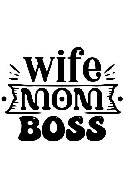 StoryGift Romania Sticker Eticheta 40CM Exterior cu textul in engleza "Wife, mom, boss" - sotie mama sefa/patroa