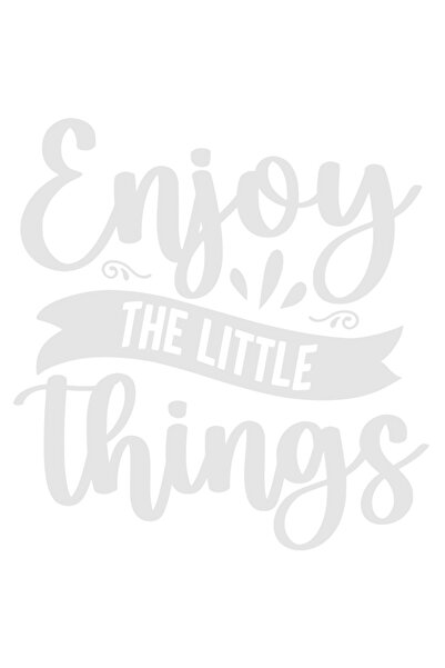 StoryGift Romania Sticker Adeziv 90CM Exterior cu mesajul "Enjoy the little things" - bucura-te de lucrurile mic