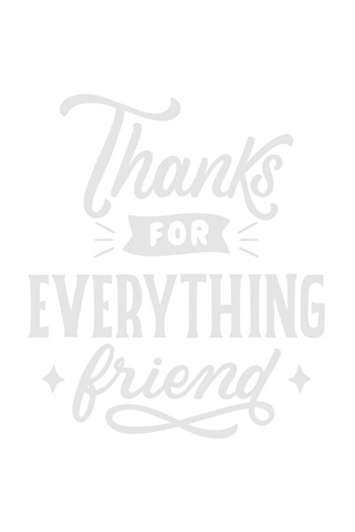 StoryGift Romania Sticker Autocolant 30CM Exterior cu textul in engleza "Thanks for everything, friend" - multum