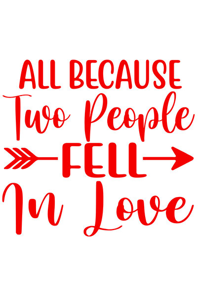 StoryGift Romania Sticker Adeziv 90CM Exterior pentru indragostiti cu mesajul "Totul, deoarece 2 oameni s-au ind