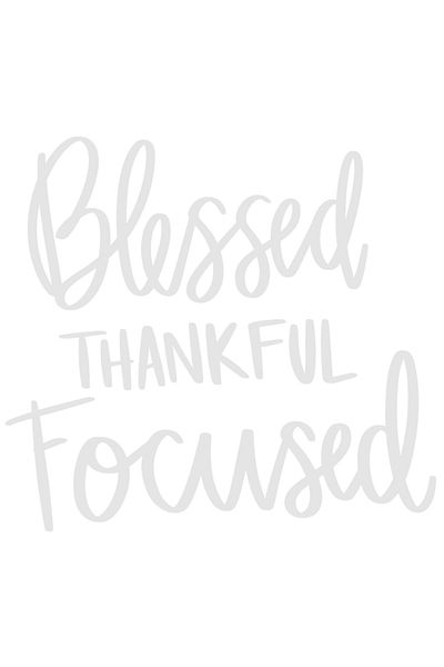 StoryGift Romania Sticker Autocolant 70CM Exterior cu textul "Blessed, thankful, focused" - binecuvantat recunos
