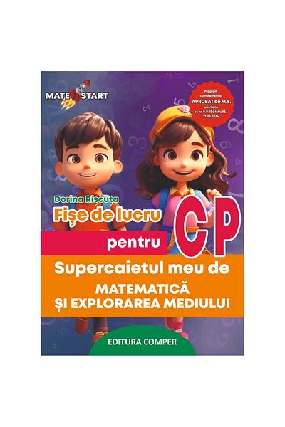 comper Fișele mele de lucru din Superbook-ul meu de Matematică și Explorarea Mediului pentru clasa pregătitoare - Dorina Riscuta