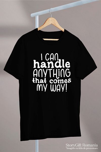 StoryGift Romania Tricou bărbătesc cu mesajul „Pot face față oricărui lucru care îmi iese în cale” - Stg Problem Solving