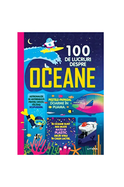 Litera 100 de lucruri despre oceane