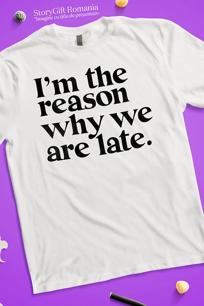 StoryGift Romania Men's T-shirt for those who are the reason for the delay - message in English is not on STG