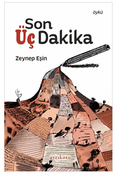 Ayrıkotu Yayınları Son Üç Dakika