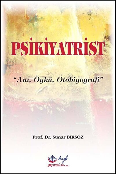 Hyb Yayıncılık Psikiyatrist: Anı-Öykü-Otobiyografi