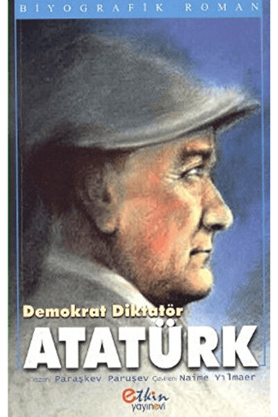 Etkin Yayınevi Demokrat Diktatör Atatürk