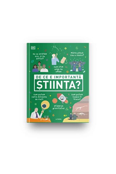 Litera De ce este importantă știința?