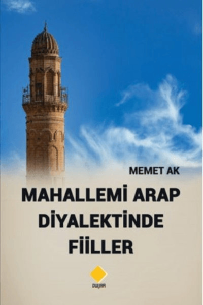 Duvar Kitabevi Mahallemi Arap Diyalektinde Fiiller