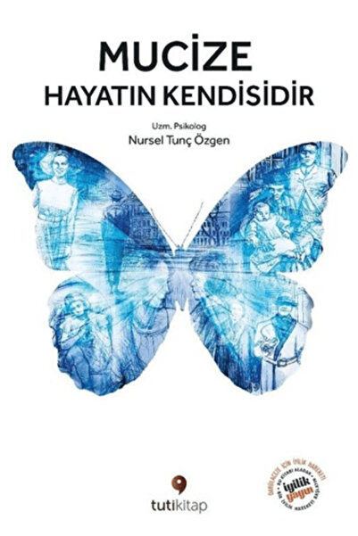 Tuti Kitap Mucize Hayatın Kendisidir