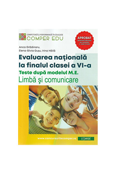 comper Evaluarea Națională la Sfârșitul Clasei a XVI-a - Anca Grădinaru, Elen...