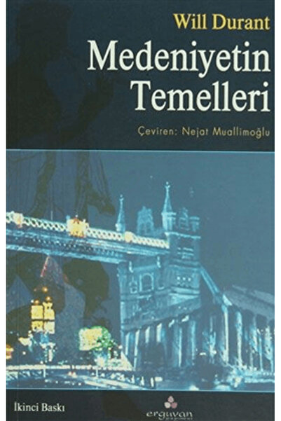 Erguvan Yayınevi Medeniyetin Temelleri