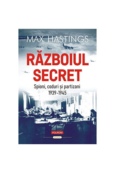 Polirom Ο μυστικός πόλεμος - Μαξ Χέιστινγκς