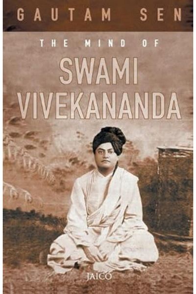 Jaico Publishing House The Mind Of Swami Vivekananda