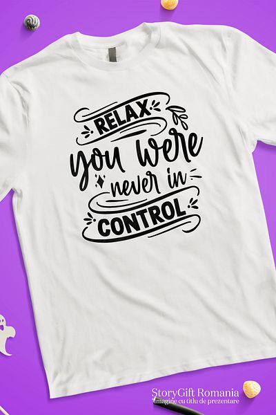 StoryGift Romania Men's T-Shirt With "Relax, You Never Had Control" Print On Left Side