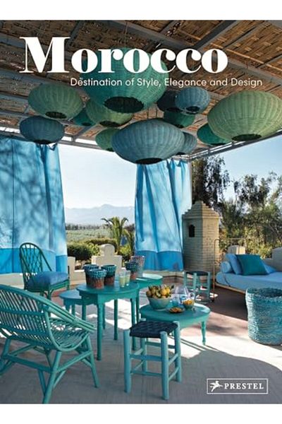 PRESTEL Morocco Destination Of Style Elegance And Design