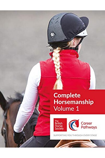 Kenilworth Press Ltd Bhs Complete Horsemanship Volume 1 1