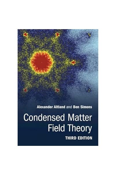 Cambridge University Press Condensed Matter Field Theory