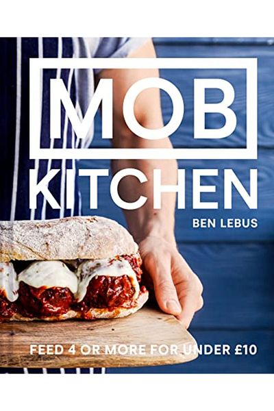 Pavilion Books Mob Kitchen Feed 4 Or More For Under Gbp10
