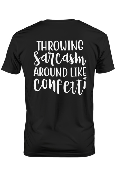 StoryGift Romania Men's T-shirt With The Text "throwing Sarcasm Around Like I Throw Confetti" With Print On Stg