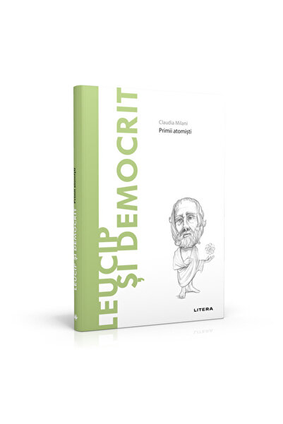 Litera Descoperiți filosofia, Leucip și Democrit