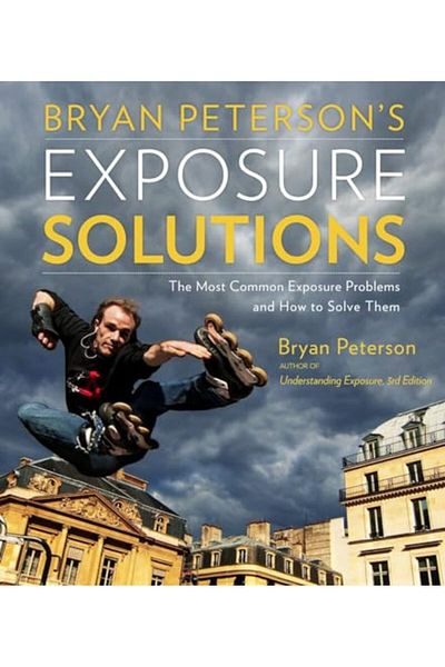 Amphoto Books Bryan Petersons Exposure Solutions