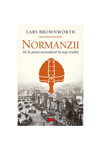 Allfa Οι Νορμανδοί. Από αδίστακτοι πειρατές σε μορφωμένους βασιλιάδες, Λαρς Μ...