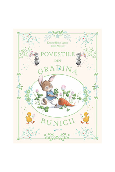 Auto-schmuck so einfach so kreativ Povești din grădina bunicii - Editura Kreativ