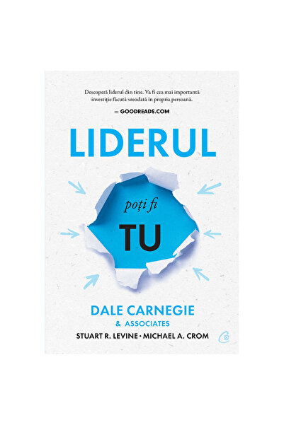 Curtea Veche Putești să fii liderul. Ediția a treia, Dale Carnegie & Associat...