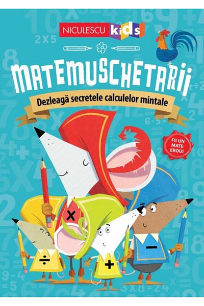 Niculescu Muschetarii matematici: Dezvăluirea secretelor calculelor mentale, Jonny Leighton
