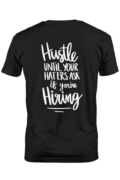 StoryGift Romania Tricou Barbati Cu Mesajul "hustle Until Your Haters Ask If You're Hiring" - Pana Cand Dusm Stg