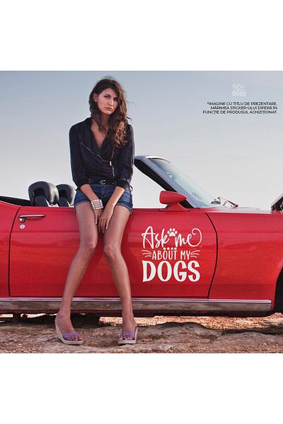 StoryGift Romania Sticker Adeziv 90CM Exterior cu mesajul "Ask me about my dogs" - intreaba-ma despre cainii mei