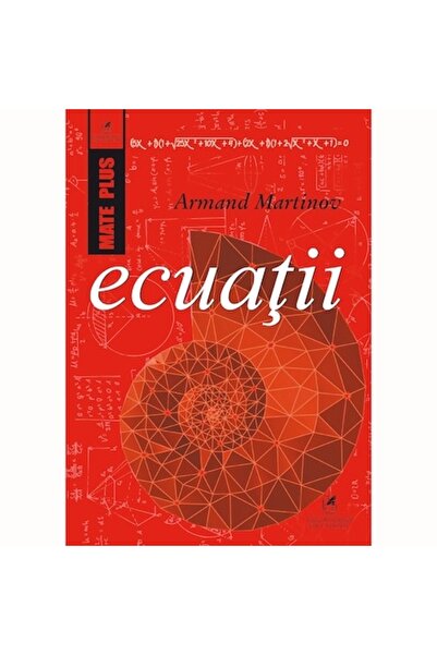Editura Cartea Romaneasca Educational Уравнения, Арманд Мартинов
