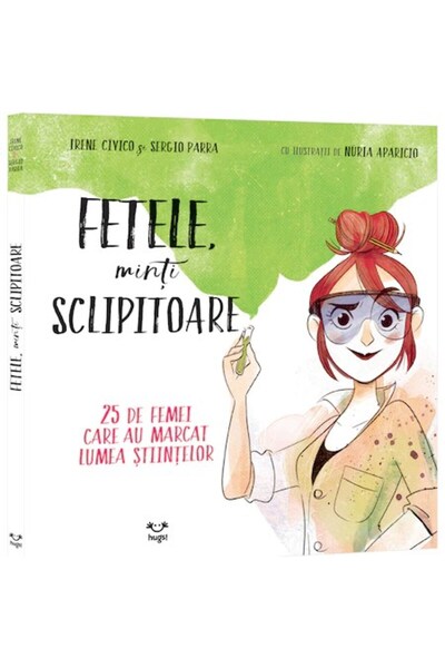 Epica Fete, minți strălucite. 25 de femei care au marcat lumea științei, Iren...