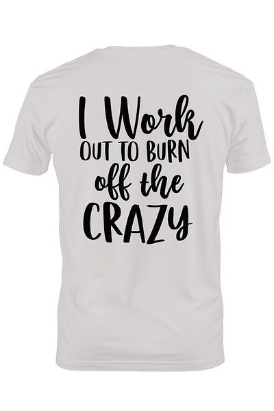 StoryGift Romania Men's T-Shirt For Those Who Go To The Gym With The Message "i Work Out To Burn Off The Cr Stg