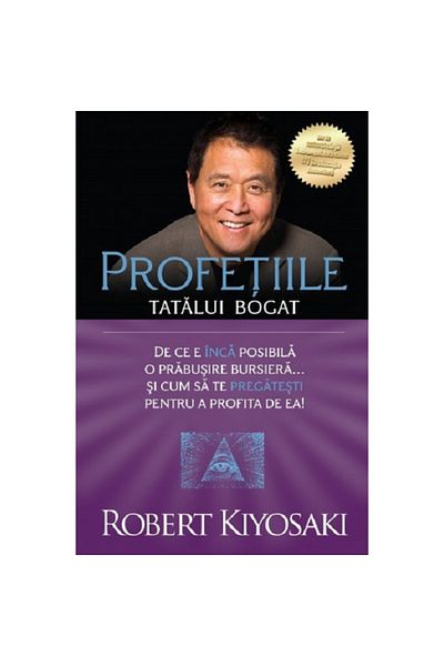 Curtea Veche Rich Dad's Prophecies - Robert T. Kiyosaki
