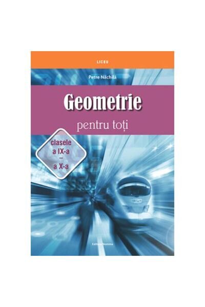 NOMİNAL Γεωμετρία για όλους, 9η και 10η τάξη - Petre Nachila