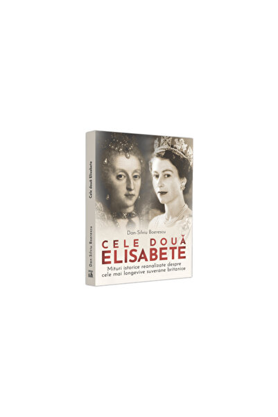 Editura Neverland Cele Două Elisabete, Dan-Silviu Boerescu