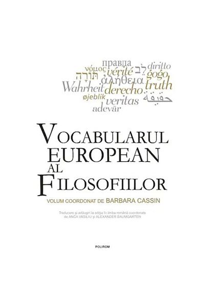 Polirom The European Vocabulary of Philosophies, Barbara Cassin