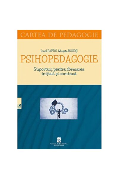 Editura Cartea Romaneasca Educational Ψυχοπαιδαγωγική. Υποστήριξη για την αρχ...