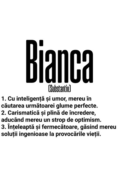 StoryGift Romania Sticker Autocolant 70CM Cu Numele Bianca, si Mesaj Motivational, Glumeata, Carismatica, Intele