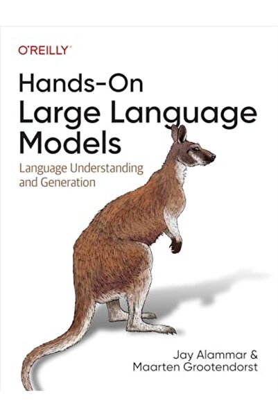 O'Reilly Media, Inc, USA نماذج هاندسون اللغوية الكبيرة لفهم اللغة وتوليدها