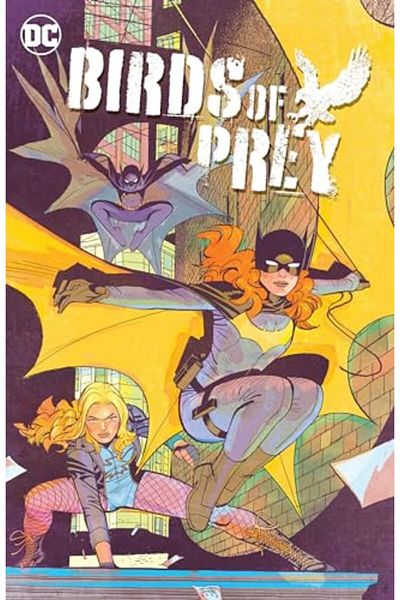 DC COMICS Birds Of Prey Vol 2 Birds Of Prey Vol 2 Worlds Without End