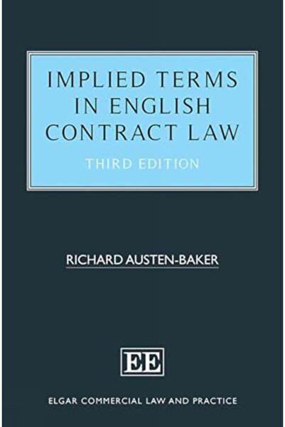 Edward Elgar Publishing Ltd Implied Terms In English Contract Law