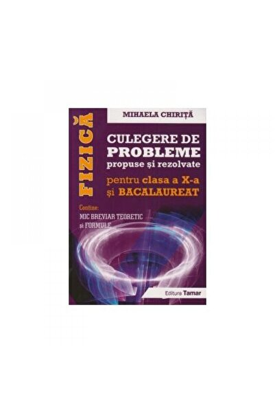 ALTAMARA Culegere de probleme propuse și rezolvate pentru clasa a X-a și Baca...