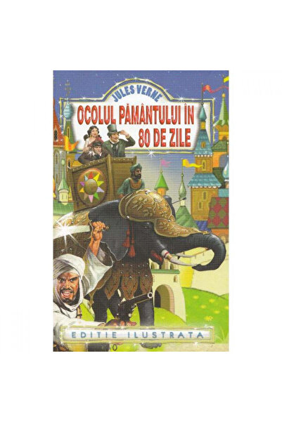 Regis Înconjurul lumii în 80 de zile - Jules Verne